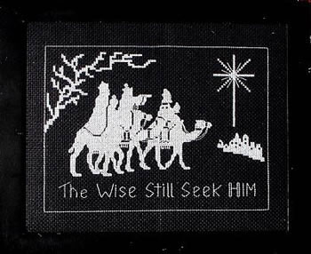 The Wise Still Seek Him - 