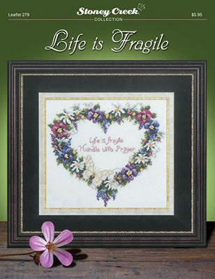 Life is Fragile - 
