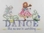 Dance Like No One is Watching - Cross Stitch Pattern